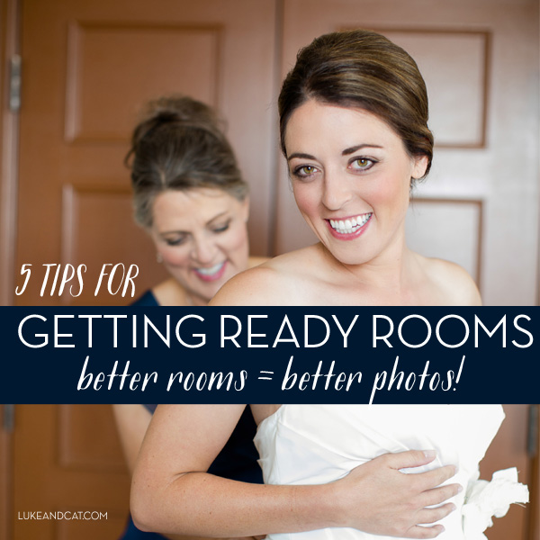 5 Tips for Choosing A Getting Ready Room